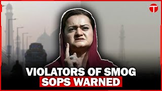 Lahore Smog Maryam Aurangzeb Warns SOP Violators  The Express Tribune [upl. by Audsley]