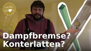 Dampfbremsfolie mit oder ohne Konterlattung Notwendig bei Innendämmung einer Außenwand [upl. by Merl]