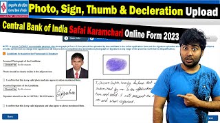 Declaration Photo Sign amp Thumb Upload in Central Bank of India Safai Karamchari Online Form 2023 [upl. by Renaldo]