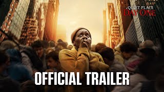 A Quiet Place Day One  Official Trailer 2024 Movie  Lupita Nyongo Joseph Quinn [upl. by Cadal]