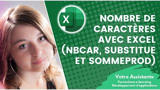 Compter le nombre de caractères avec Excel formules nbcar substitue et sommeprod [upl. by Notnel]