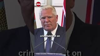 Doug Ford says repeat criminals away for years Do you agree with his tough on crime approach [upl. by Gun]