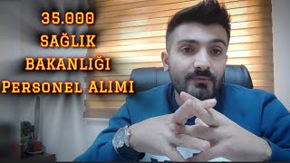 35 Bin Sağlık Bakanlığı Personel Alımı 15 Bin Hemşire 8 Bin İşçi Geriye Kaldı 12 Bin [upl. by Sinai550]