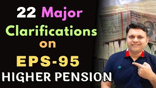 22 Questions and Answers related to EPS Higher Pension EPFO EPS95 Doubt clarification [upl. by Uyerta]