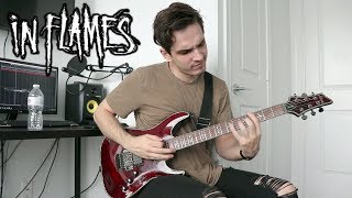 IN FLAMES  I Am Above  GUITAR COVER 2018 [upl. by Hillary]