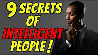 9 Things Smart People Never Reveal  Psychology and Relationships [upl. by Ogg]