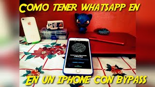 Como tener WhatsApp en un iphone con Bypass📱👨🏽‍💻 [upl. by Faun]