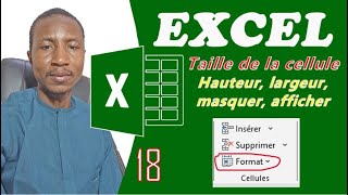 EXCEL PARTIE 18 Comment modifier la taille de la cellule hauteur largeur masquer afficher [upl. by Obbard]