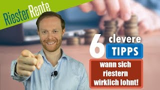 RIESTER RENTE  6 clevere Tipps wann sich riestern IMMER lohnt [upl. by Haldeman]