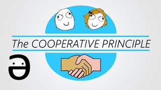 Explained Grices Cooperative Principle [upl. by Zakarias]