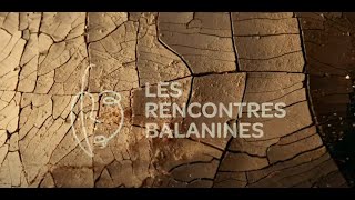 Rencontres Balanines lintégrale [upl. by Locin]