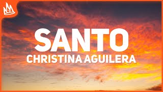 Christina Aguilera Ozuna  Santo Letra [upl. by Southard]