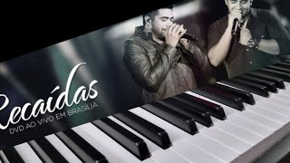 Henrique e Juliano  RecaÃ­das Piano Cover [upl. by Nnaharas]