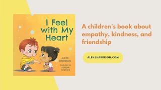 I Feel With My Heart About Empathy Kindness and Friendship Read Aloud by Reading Pioneers Academy [upl. by Adnalue781]