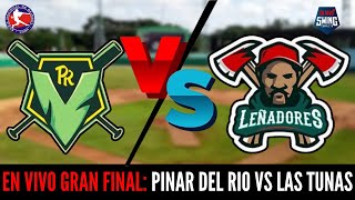 🔴EN VIVO Pinar del Río vs Las Tunas  Gran Final SN 2024  26072024 Juego 3 [upl. by Gannes339]