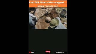 Lost Silk Road cities mapped using remote sensingShorts [upl. by Arrol]