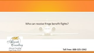 Who can receive fringe benefit flights [upl. by Riplex]