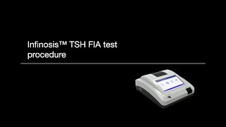 Infinosis™ TSH FIA Procedure [upl. by Ahsea859]