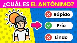 Test de ANTÓNIMOS 📚✏️🤔  ¿Cuánto Sabes de ANTÓNIMOS 🤓  Reto de Lenguaje ✅ [upl. by Wertz414]