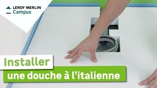 Comment installer une douche à litalienne  Leroy Merlin [upl. by Coleville]