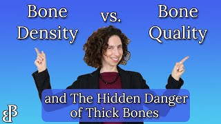 Bone Density vs Bone Quality The Truth About Strong Healthy Bones [upl. by Yemane]