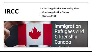 Check Application Status  Processing Time  Contact IRCC by Webform [upl. by Aileno]