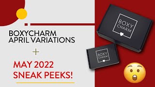 BOXYCHARM APRIL 2022 VARIATIONS  MAY 2022 BASE amp PREMIUM BOX CHOICE SPOILERS [upl. by Yeldahc]