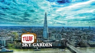 VIEW FROM THE LONDON SKY GARDEN [upl. by Durman644]