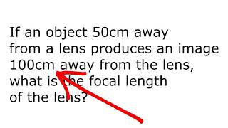 Thin Lens Formula part 1 Calculating Focal Length [upl. by Amora88]