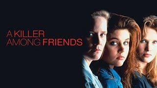 A Killer Among Friends Full Movie Review  Tiffani Thiessen [upl. by Theurer]