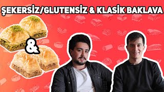 ŞekersizGlutensiz Baklava amp Klasik Baklava w Mert Şen [upl. by Jania625]