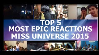 TOP 5 EPIC REACTIONS MISS UNIVERSE 2015 [upl. by Alicirp636]