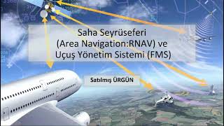 Saha Seyrüseferi RNAV Area Navigation [upl. by Okimuk579]