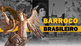 BARROCO BRASILEIRO através da Obra de Cinco Artistas [upl. by Ciapas]