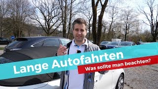 Lange Autofahrten  Was sollte man beachten [upl. by Straub]