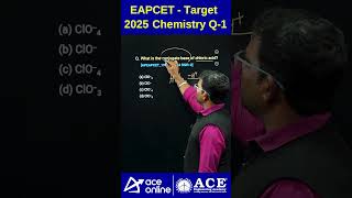 EAPCET Target 2025 Chemistry Q1  What is conjugate base of chloricacid chemistry  ACE Online [upl. by Afira]