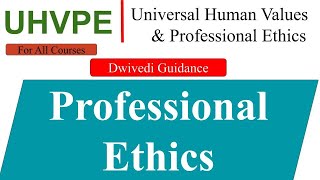 Professional ethics competence in profession universal human values and professional ethics aktu [upl. by Hehre138]