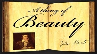 A Thing Of Beauty by John Keats  Poetry Reading [upl. by Nosna]