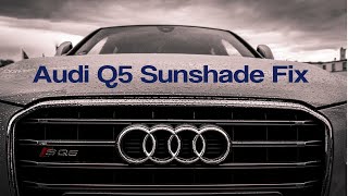 how to replace sunshade audi q5 or VW Tiguan Volkswagen Tiguan same procedure [upl. by Etsirhc]