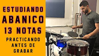 ESTUDIANDO ABANICO MODERNO 13 NOTAS  TIMBAL [upl. by Nihcas]