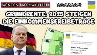 ⚡️Gute Nachricht für Millionen Rentner Grundrente  2025 steigen die Einkommensfreibeträge [upl. by Cadmann588]