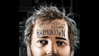 Harmontown Documentary  Extended Cut 2014 [upl. by Sherj]