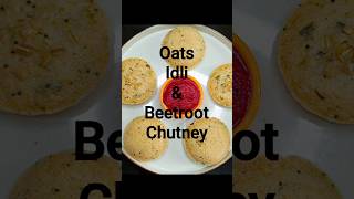 Oats Idli food easyrecipe yt idli idly chutney oatsidli oats shorts trending recipe fyp [upl. by Airdnal655]