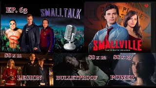 Season 8 Episodes 1113  Smalltalk Episode 63 [upl. by Anal]