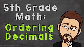 Ordering Decimals How To  5th Grade Math [upl. by Martelli617]