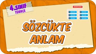 Sözcükte Anlam 📙 4Sınıf Türkçe 2025 [upl. by Rma]