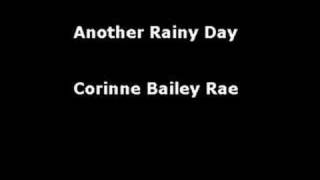 Another Rainy Day  Corinne Bailey Rae [upl. by Bambie]