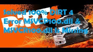 Solved 100 DiRT 4 Error MSVCP100dll amp MSVCR100dll Is Missing [upl. by Oringas184]