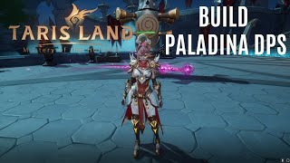 Tarisland  Paladina Build  Rotação [upl. by Sussman330]