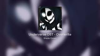 Underverse OST  Overwrite [upl. by Aicilyt928]